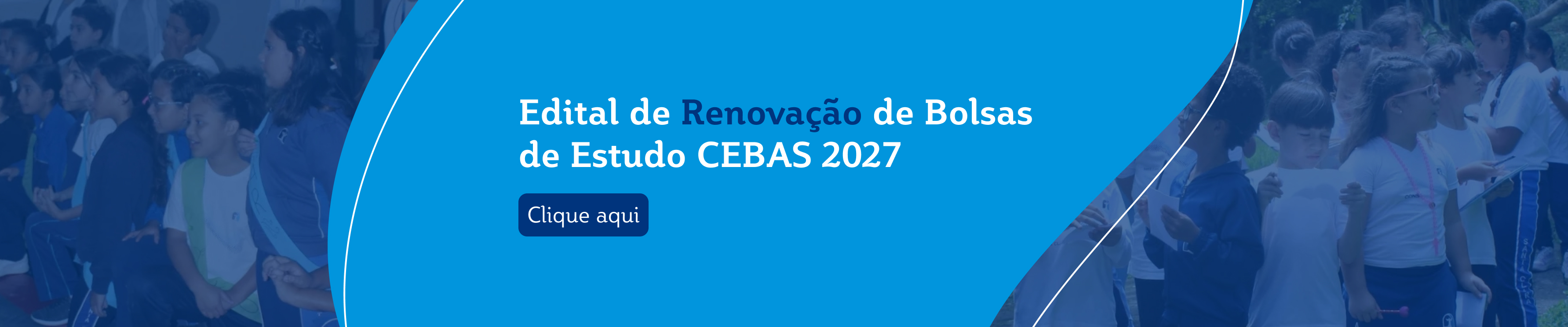Edital de Renovação de Bolsas de Estudo CEBAS 2027
